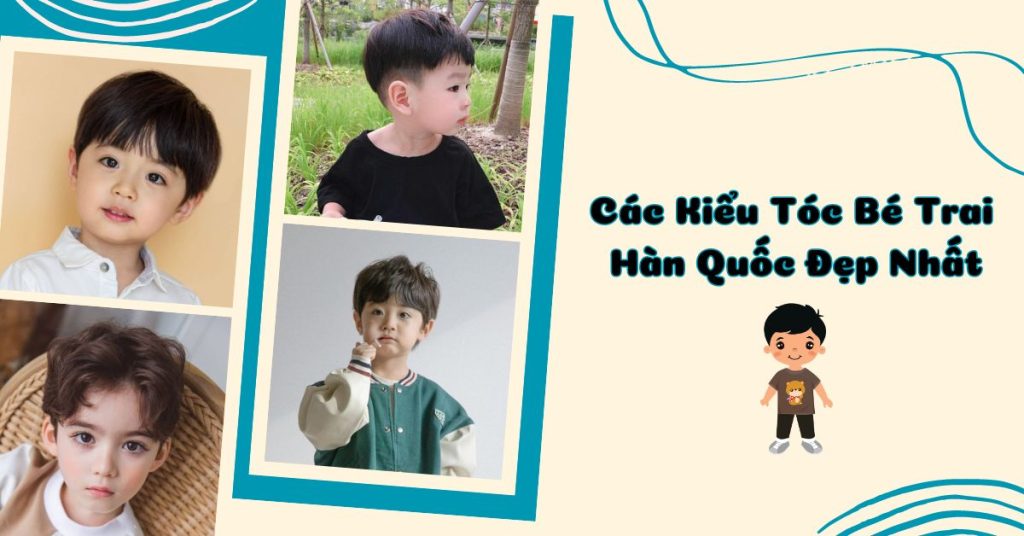 Những kiểu tóc bé trai hàn quốc đẹp nhất