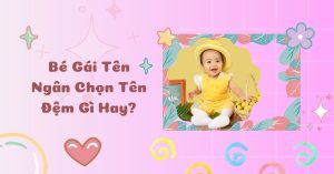 Tên ngân đệm gì hay
