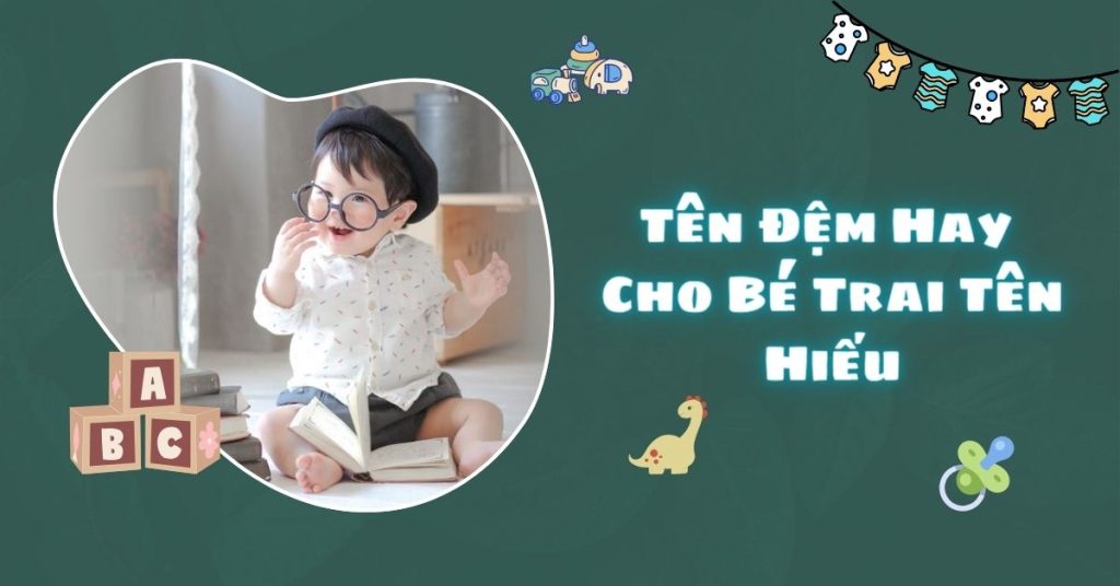 Tên hiếu đệm gì hay