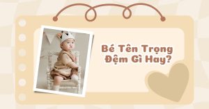 ten trong dem gi hay